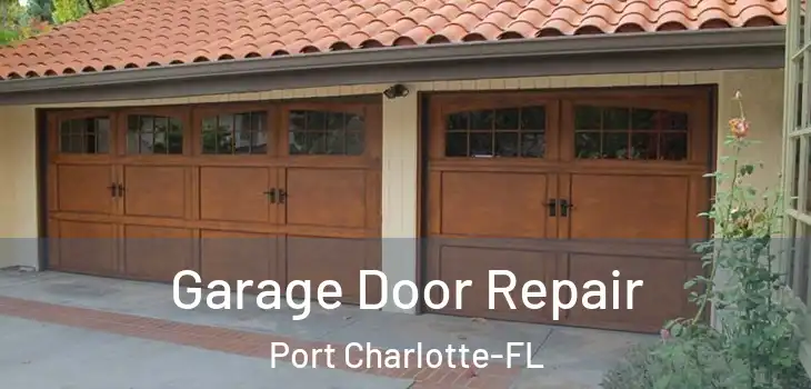 Garage Door Repair Port Charlotte-FL